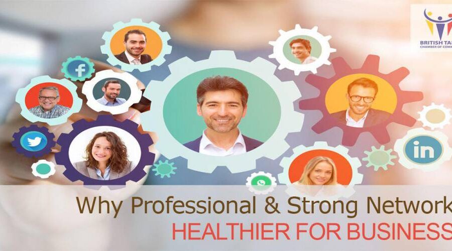 Why Professional & Strong Network is Healthier For Business